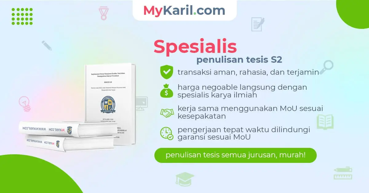 Jasa Pembuatan Tesis S2 Semua Jurusan Bergaransi 100