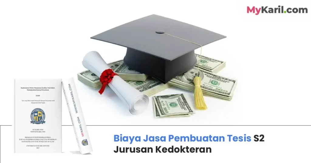 Biaya jasa pembuatan tesis kedokteran