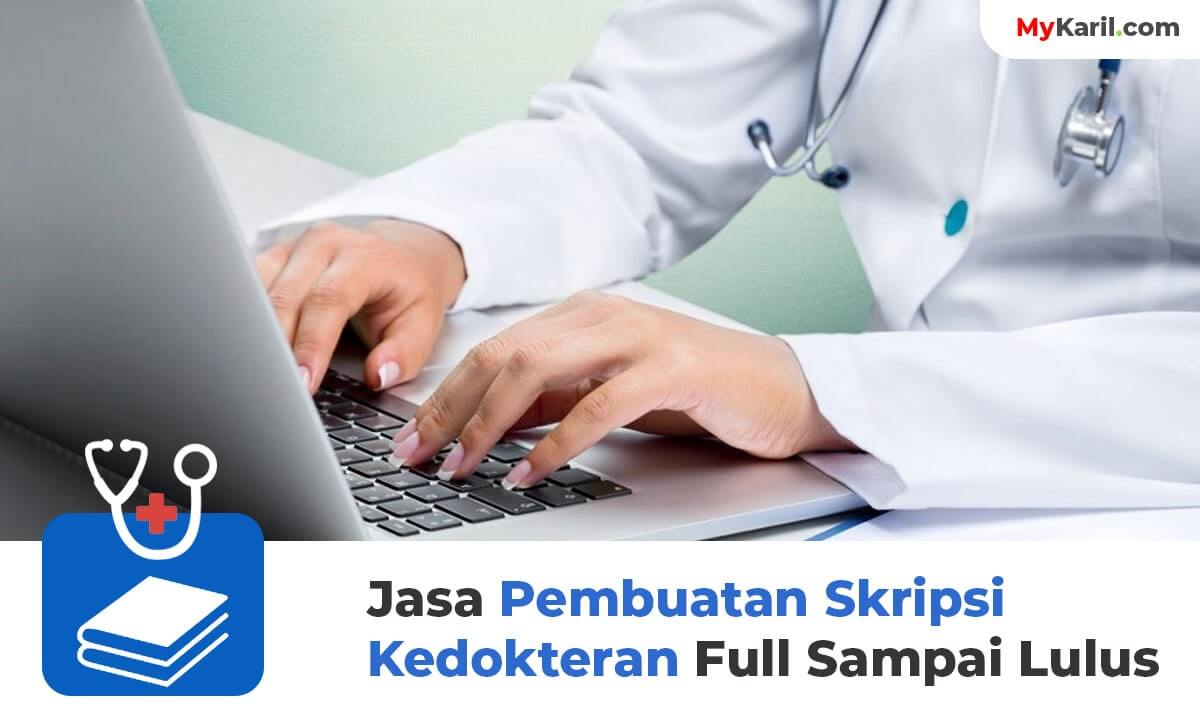 Jasa pembuatan skripsi kedokteran